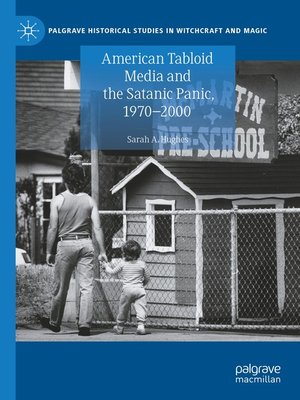 cover image of American Tabloid Media and the Satanic Panic, 1970-2000